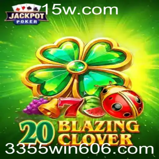 Descubra o Fascinante Mundo de 20BlazingClover